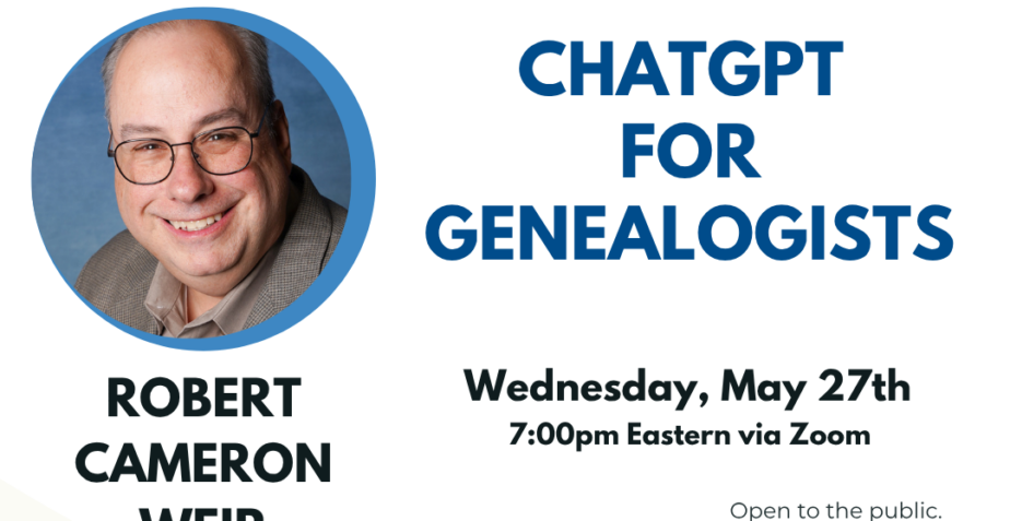 NCGS May 2026 Program: “ChatGPT for Genealogists” by Robert Cameron Weir
