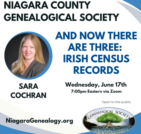 NCGS June 2026 Program: “And Now There are Three: Irish Census Records” by Sara Cochran