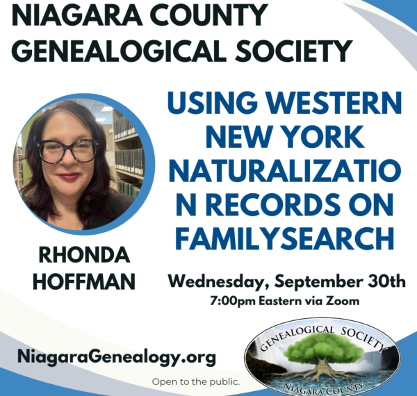 NCGS September 2026 Program: “Using Western New York Naturalization Records on FamilySearch” by Rhonda Hoffman